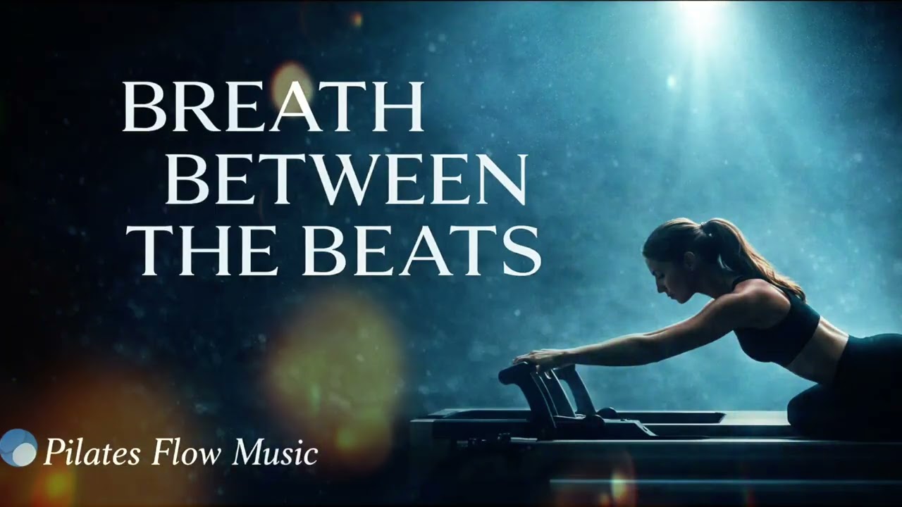 Pilates Flow Music Mix | Calm Studio Session (18:0)