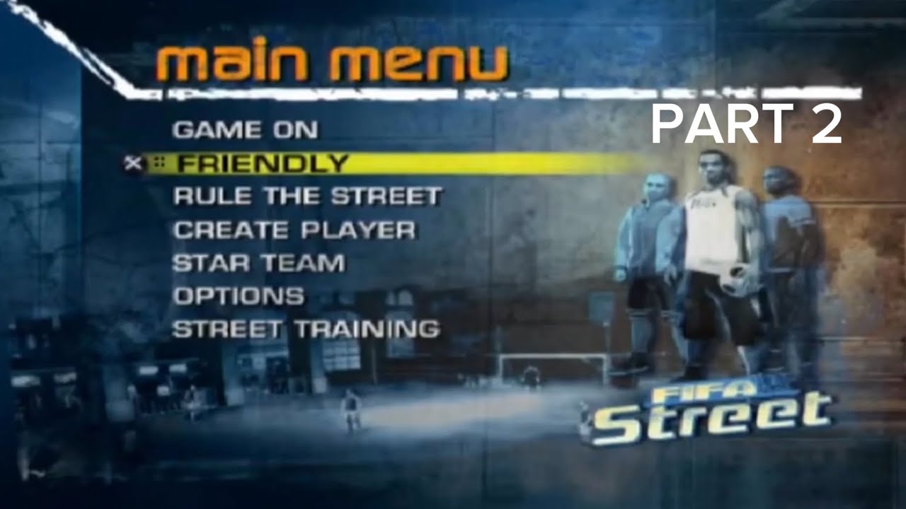 Fifa Street Rule 1 The Street Part 2 (New Signing)