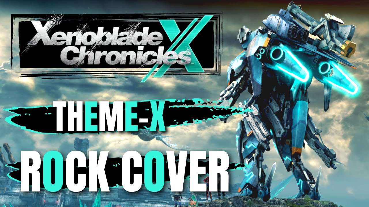 Xenoblade Chronicles X THEME X Epic Cover