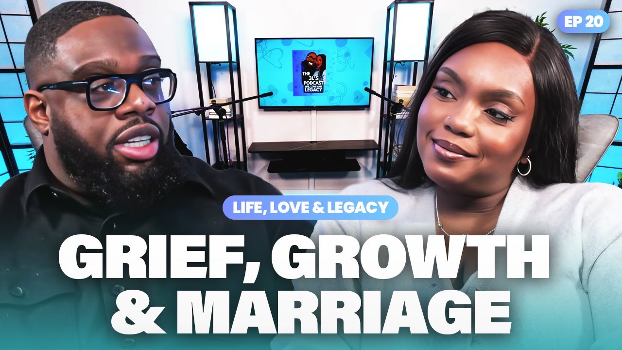 Горе, личностный рост и брак | Подкаст 3L, выпуск 20