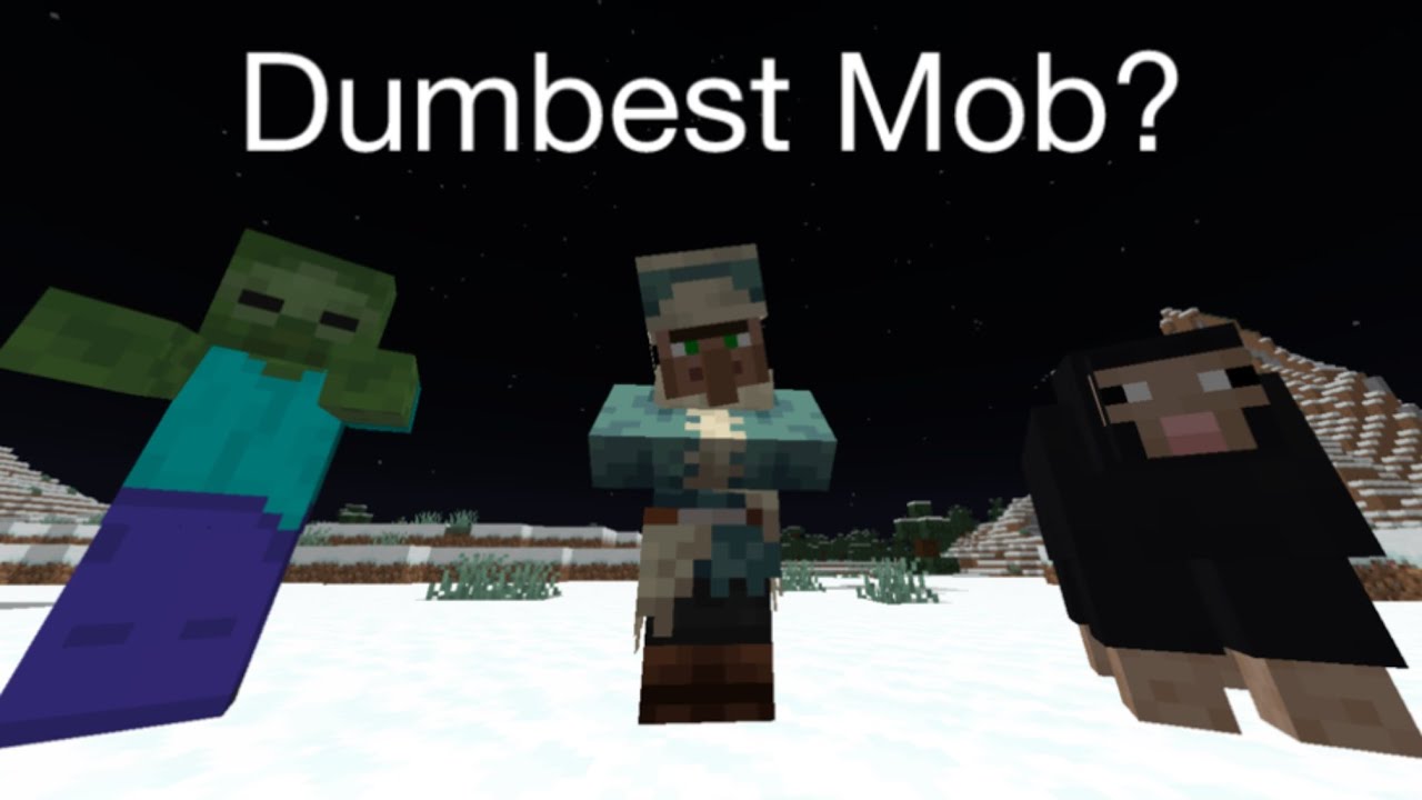 Whats The Dumbest Mob In Minecraft?