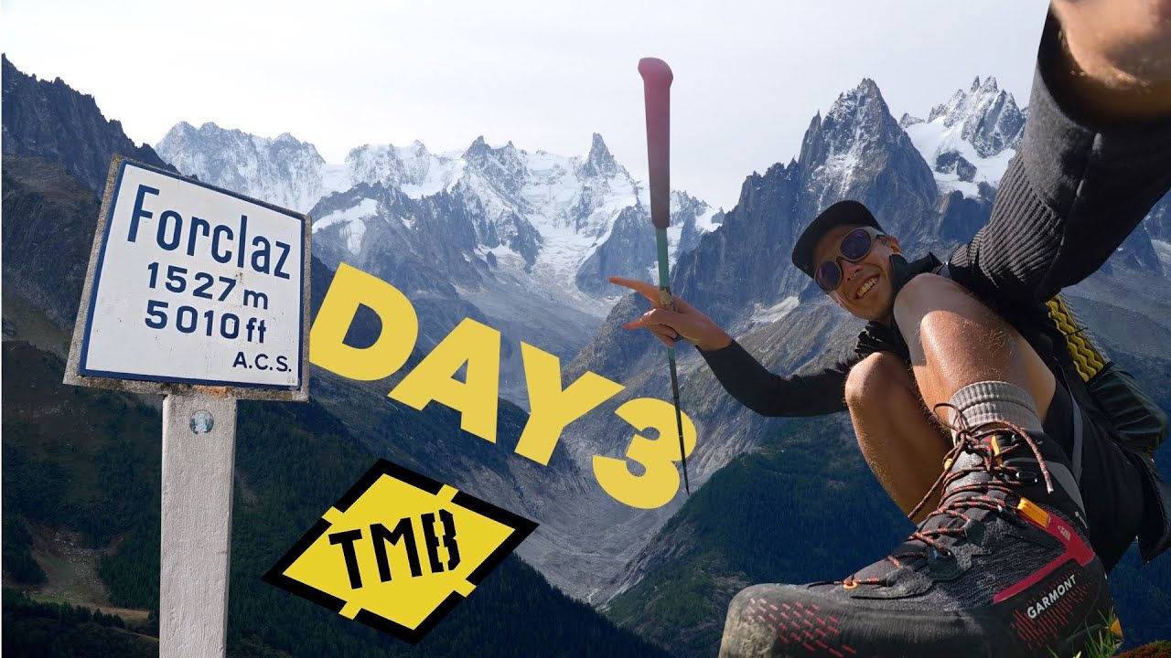 COL DE LA FORCLAZ TMB ep.3