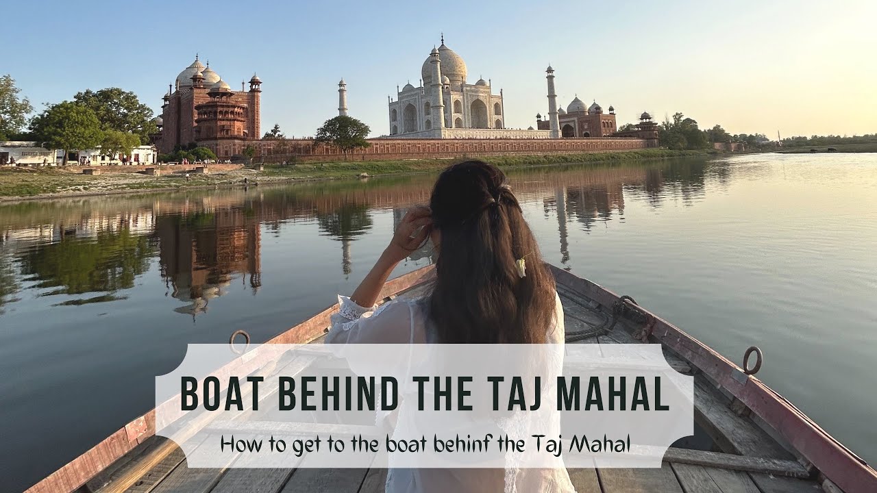 How to get on a boat behind Taj Mahal / Boat ride with Taj Mahal view | Boat ride in Yamuna river