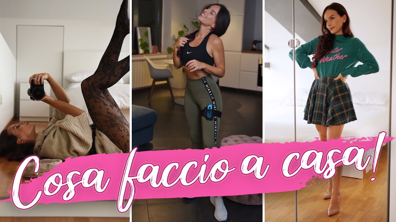 COME STARE BENE A CASA: 10 cose per sentirti meglio!