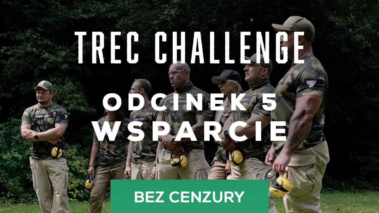 Trec Challenge | ODCINEK 5: WSPARCIE (bez cenzury)