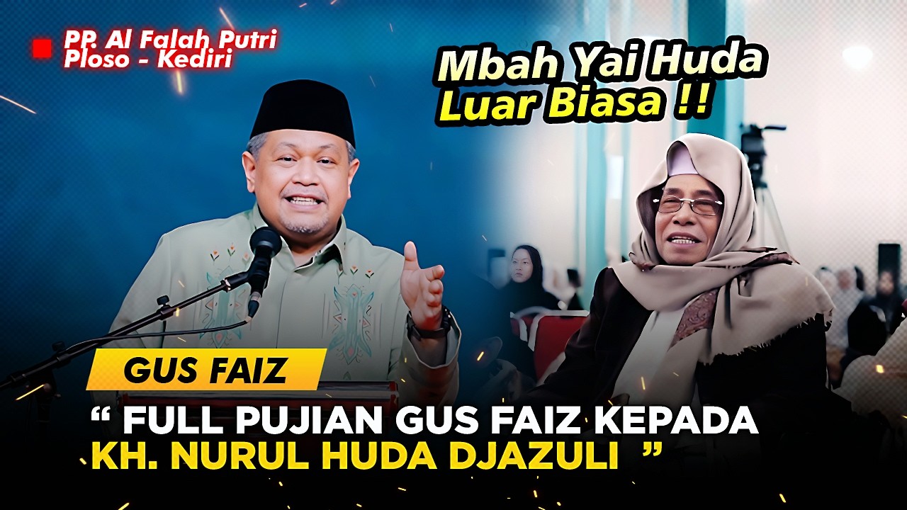 GUS FAIZ🔹MAUIDZOH HASANAH DI PP. AL FALAH PUTRI PLOSO - KEDIRI