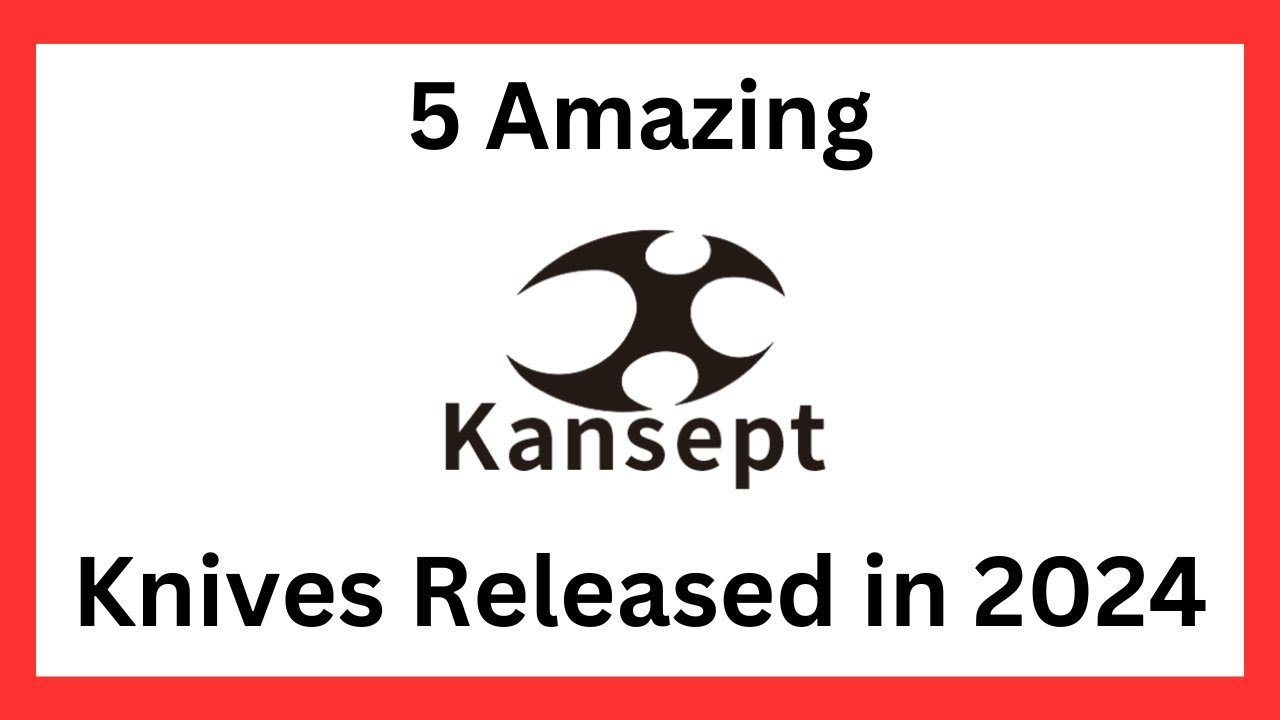 5 Amazing Kansept Knives Released in 2024