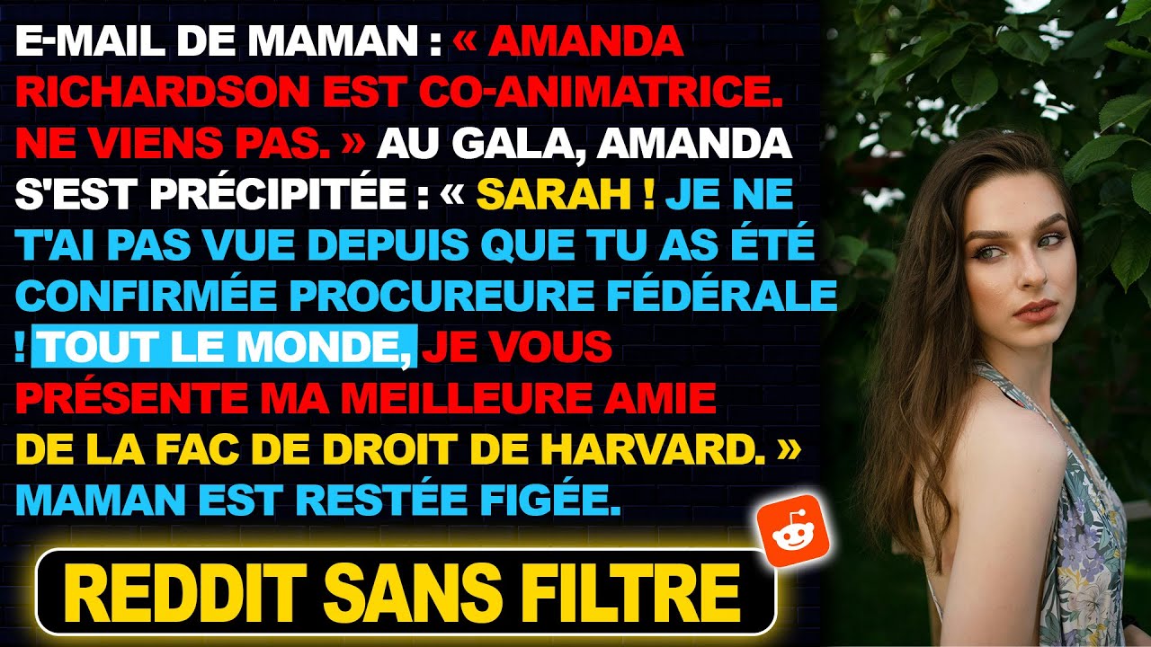 Maman a dit : « La femme du député reçoit » - C'était ma colocataire de la fac de droit.