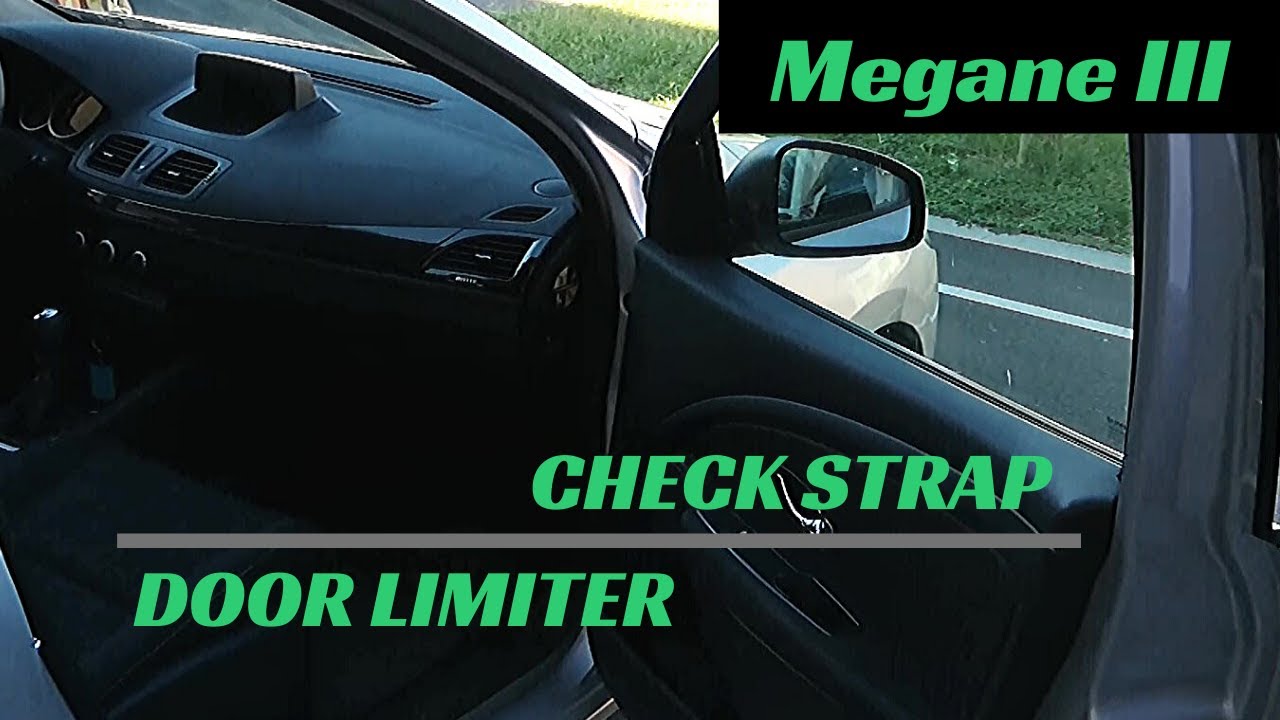 Check strap / door limiter change on Renault MEGANE III