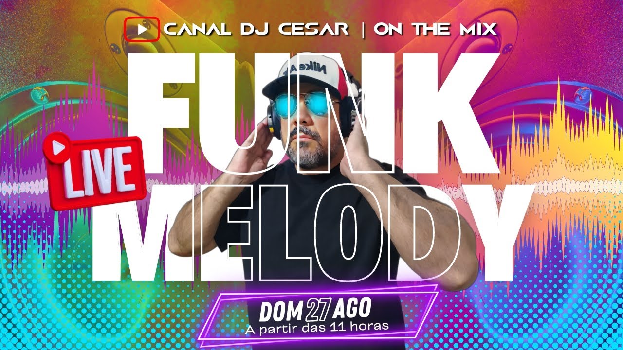FUNK MELODY LIVE #05 | NO CLIMA DOS BAILES | #funkmelody #funkantigo #miamibass