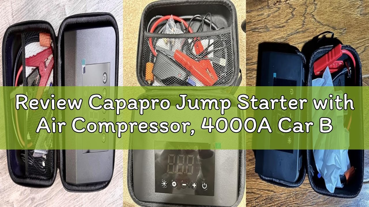 Review Capapro Jump Starter with Air Compressor, 4000A Car Battery Jump Starter(ALL Gas/8.0L Diesel)