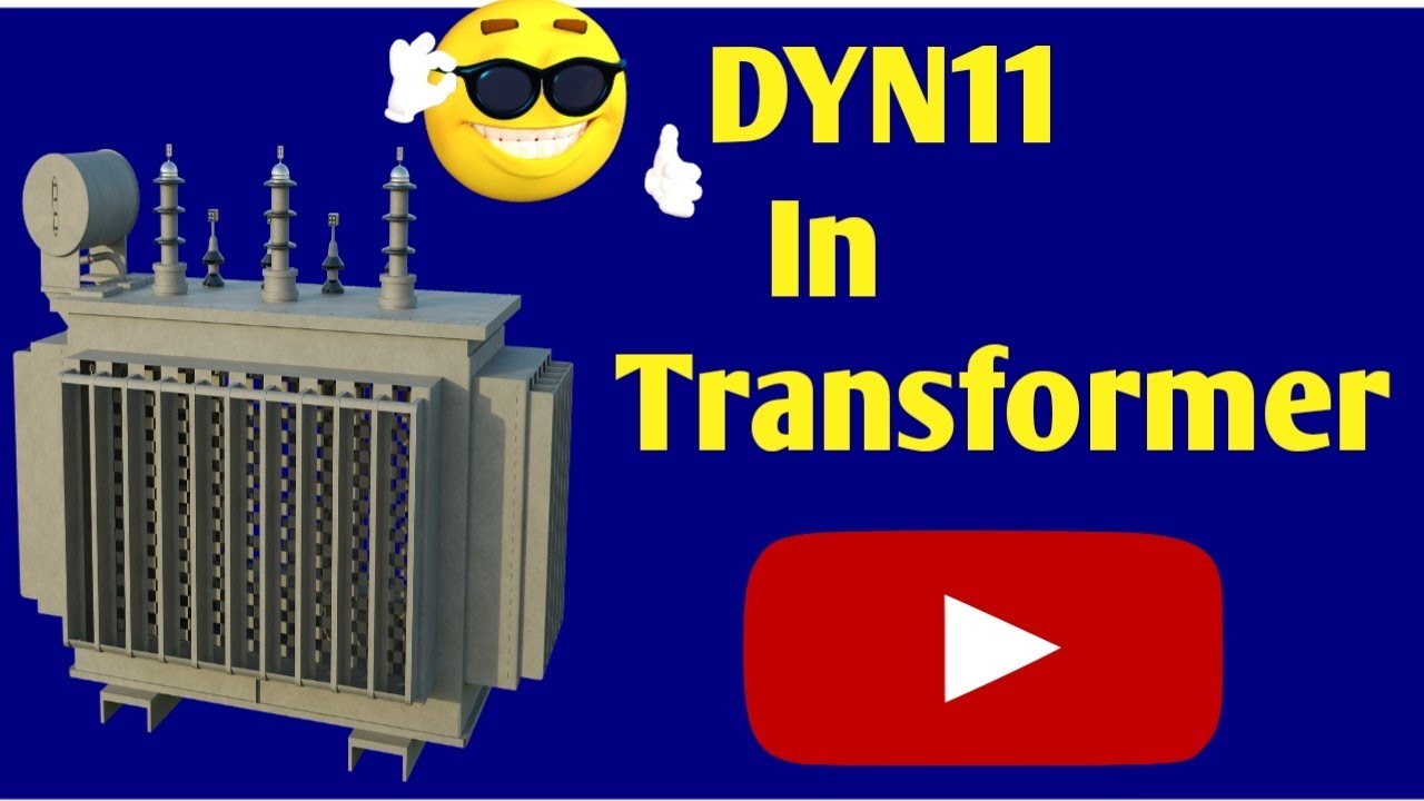 Transformer vector group of dyn11 |Vector Group of Transformer