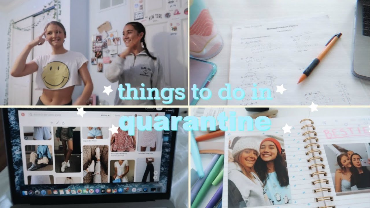 35 things to do while quarantined