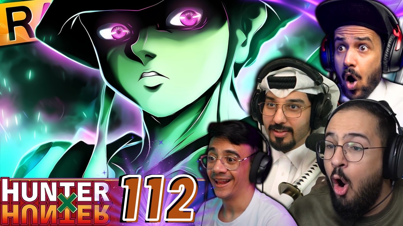 ردة فعل هنتر x هنتر الحلقة 112 | Hunter x Hunter Episodes 112 REACTION ARABIC