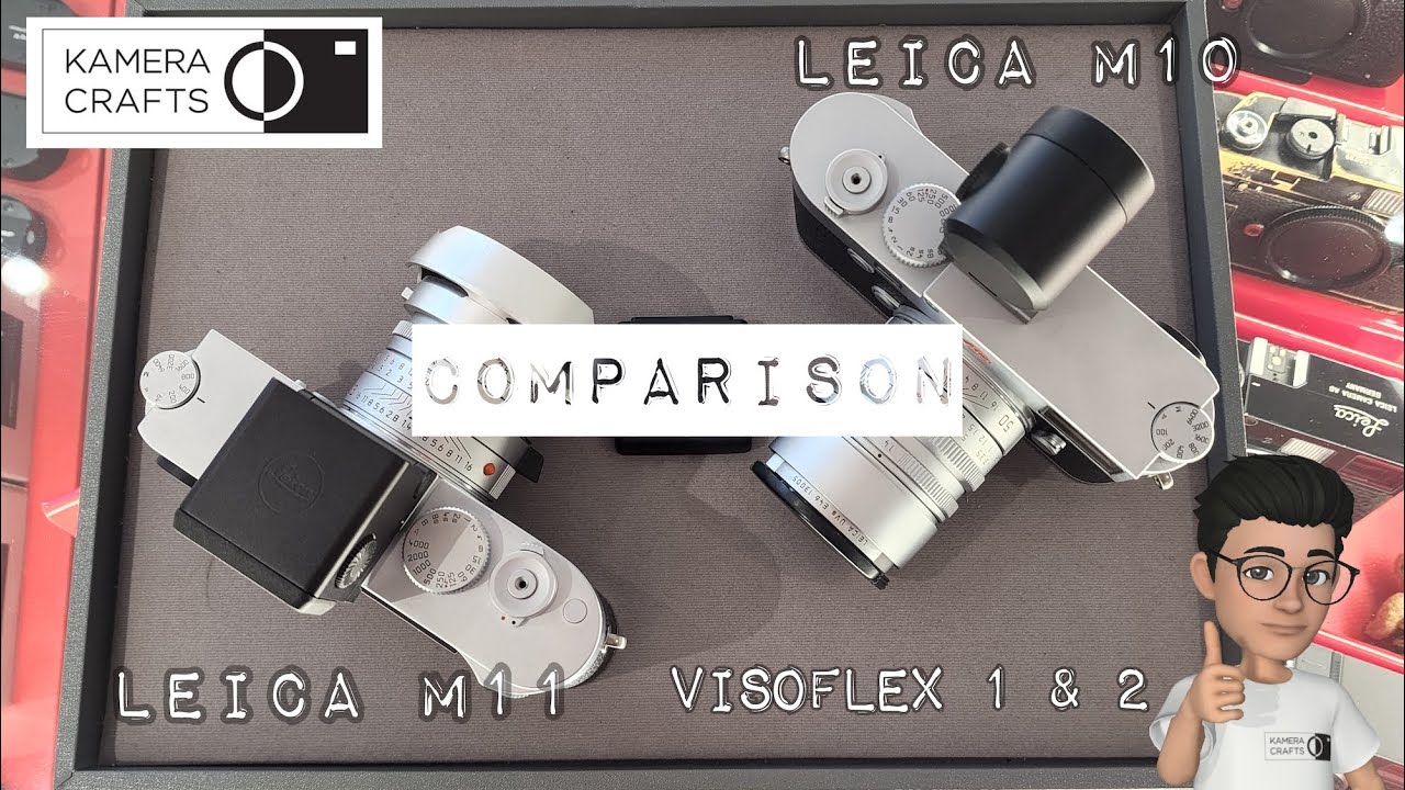Leica M10 M11 Visoflex comparison