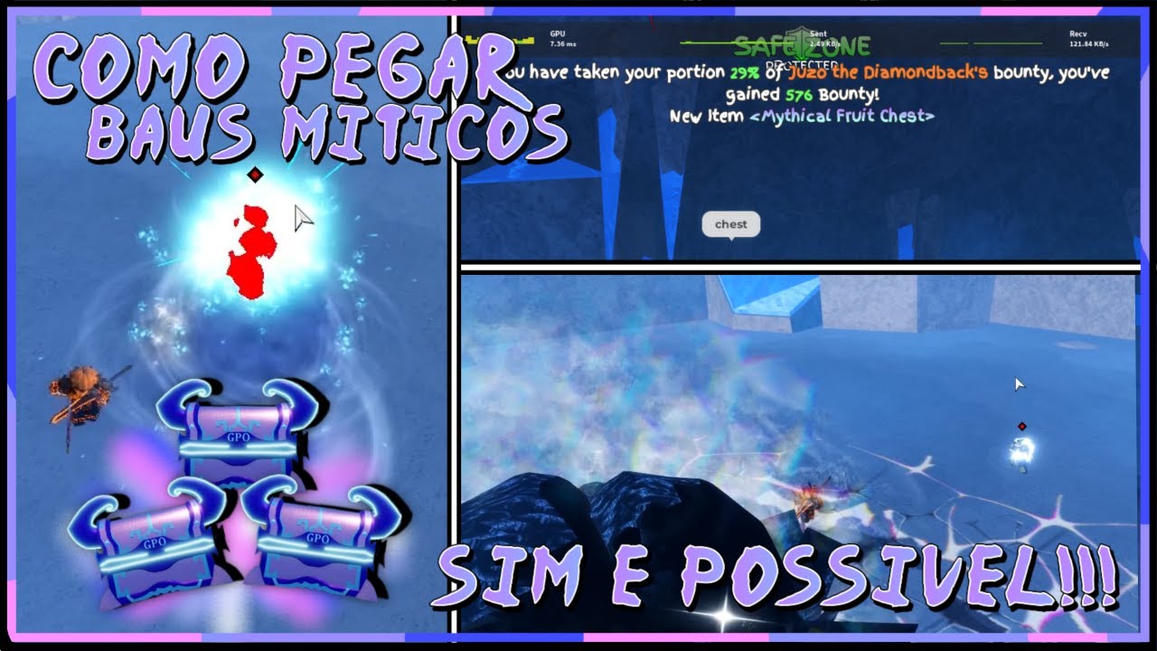 COMO PEGAR BAU MITICO HOJE EM DIA!!! | GPO BUGS E DICAS | SIM E TOTALMENTE POSSIVEL!!!!