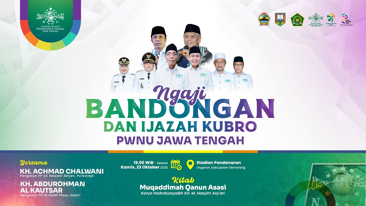 🔴[LIVE] Ngaji Bandongan & Ijazah Kubro Hari Santri 2025 PWNU Jawa Tengah Bersama Gus Kautsar