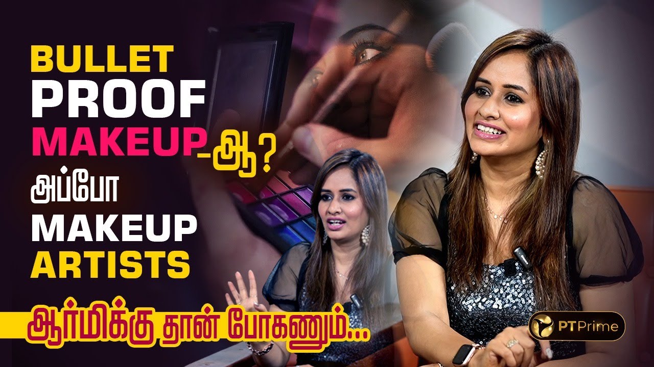 எதுக்குங்க Paper-ல MAKEUP போடணும்? | Deepthi Jena | Makeup Artist | Part -2