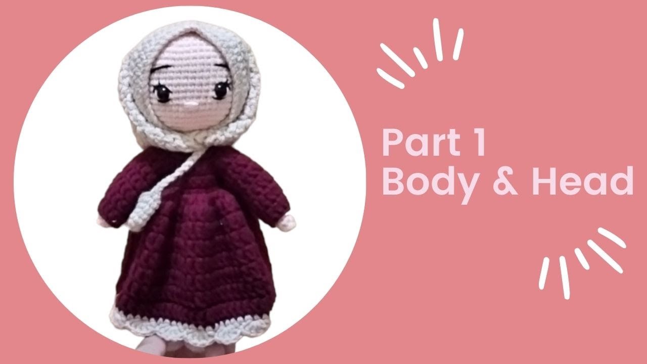 (Part 2) Amigurumi Hijab Doll | Crochet tutorial | Boneka Rajut