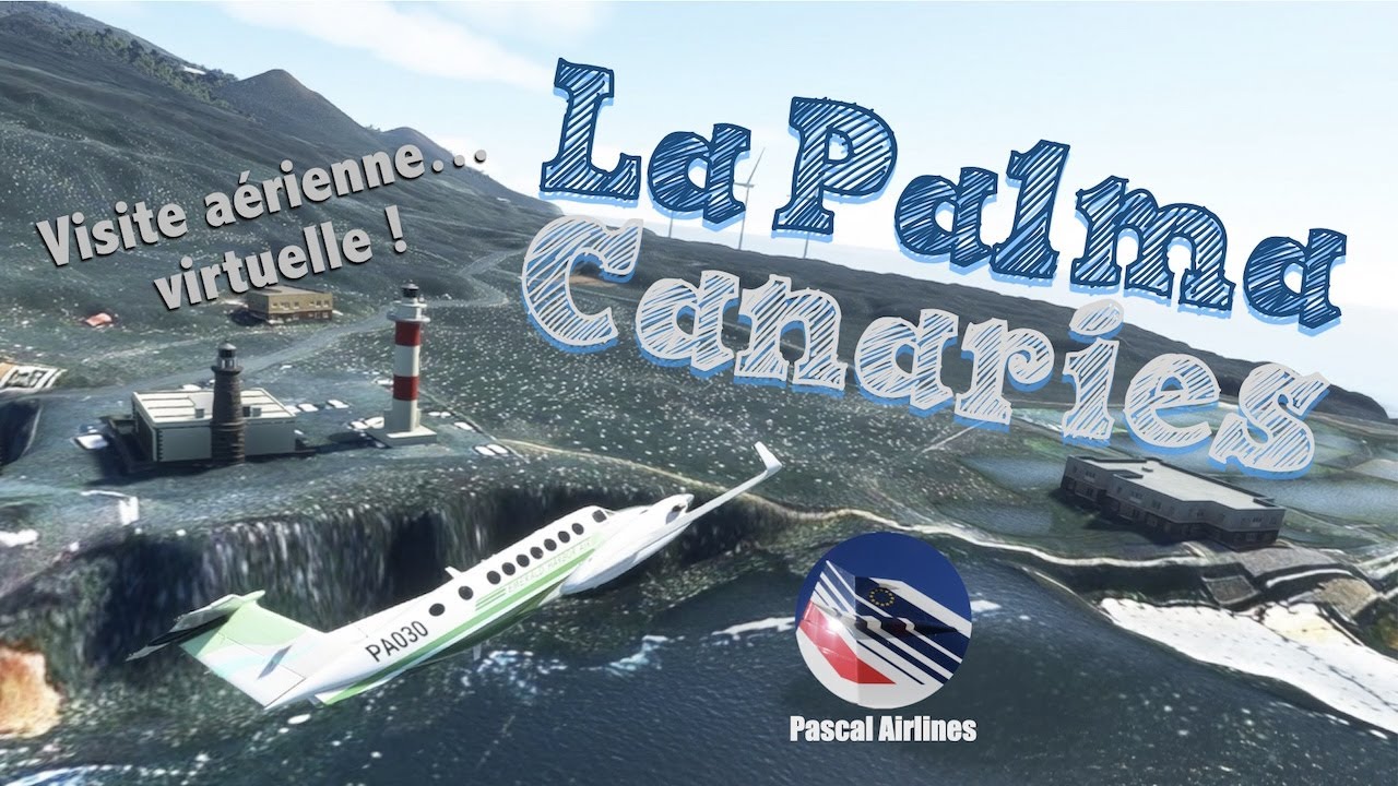 L'île de La Palma aux Canaries avec Flight Simulator !