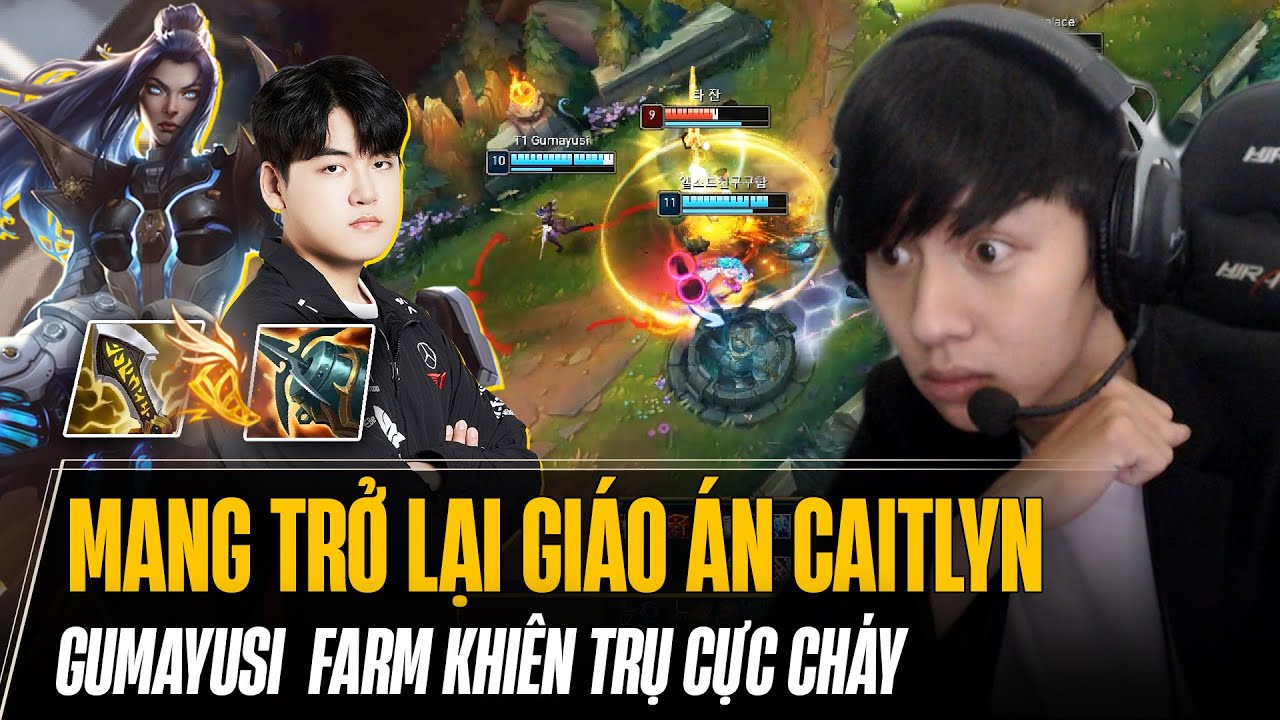 GUMAYUSI MANG GIÁO ÁN CAITLYN SIÊU FARM KHIÊN TRỤ VÀ CÁI KẾT CARRY VỚI DAME SIÊU ẢO