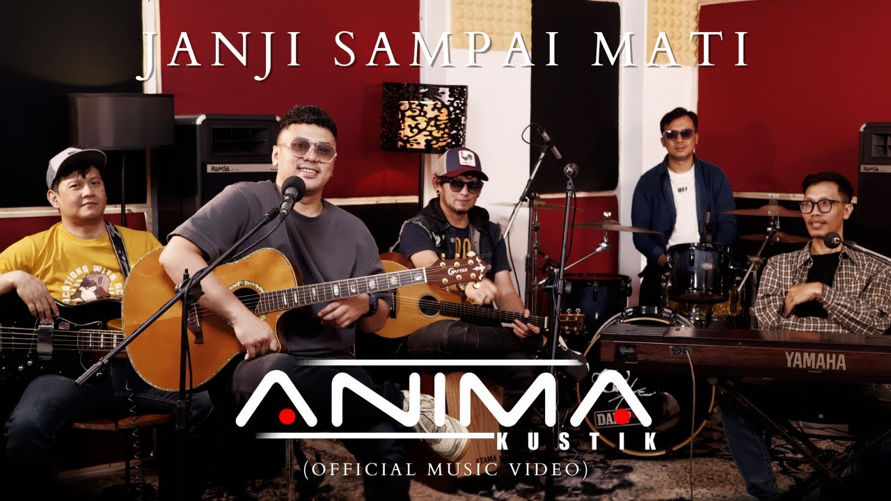 Animakustik - Janji Sampai Mati (Official Music Video)
