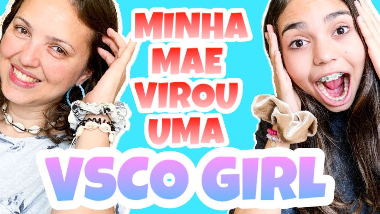 TRANSFORMEI A MINHA MÃE EM UMA VSCO GIRL- ENTÃO ROBERTA? siga @dailyfamiliaporcides