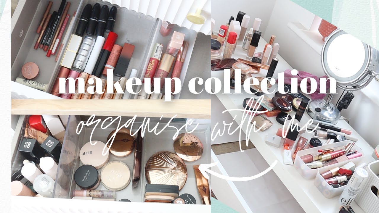 MY MAKEUP COLLECTION | Reorganising My Vanity