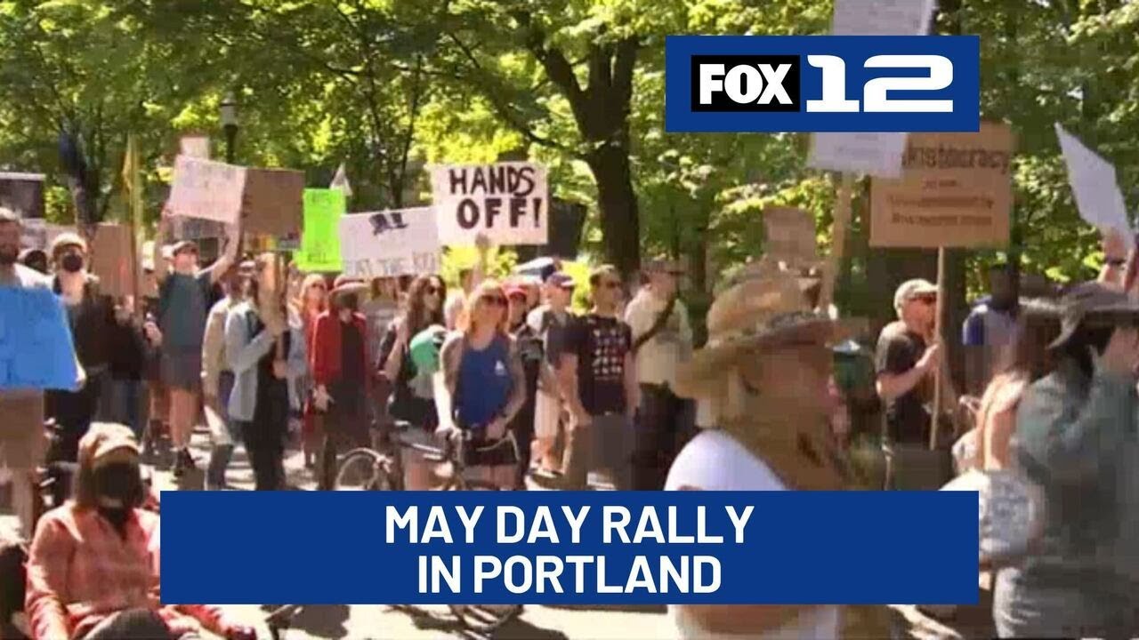 Thousands turn out for peaceful May Day rallies in Portland