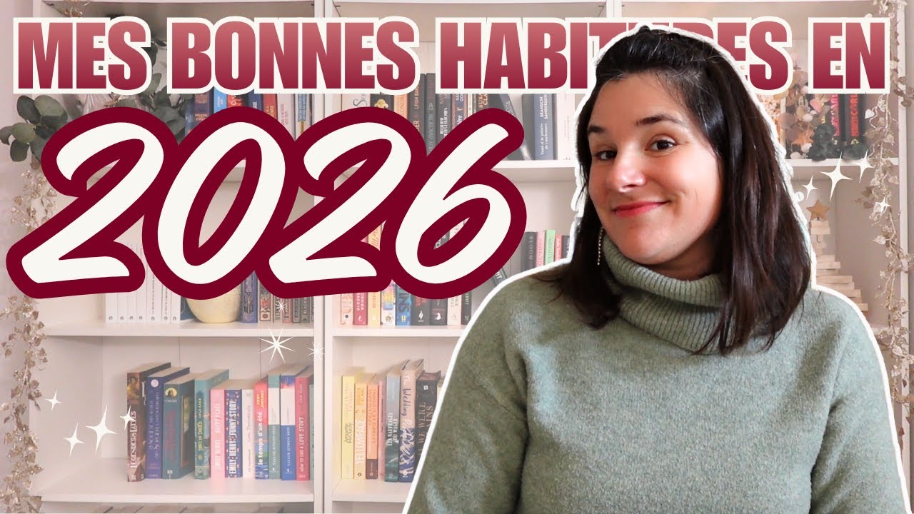 Mes bonnes habitudes pour 2026 ❄️