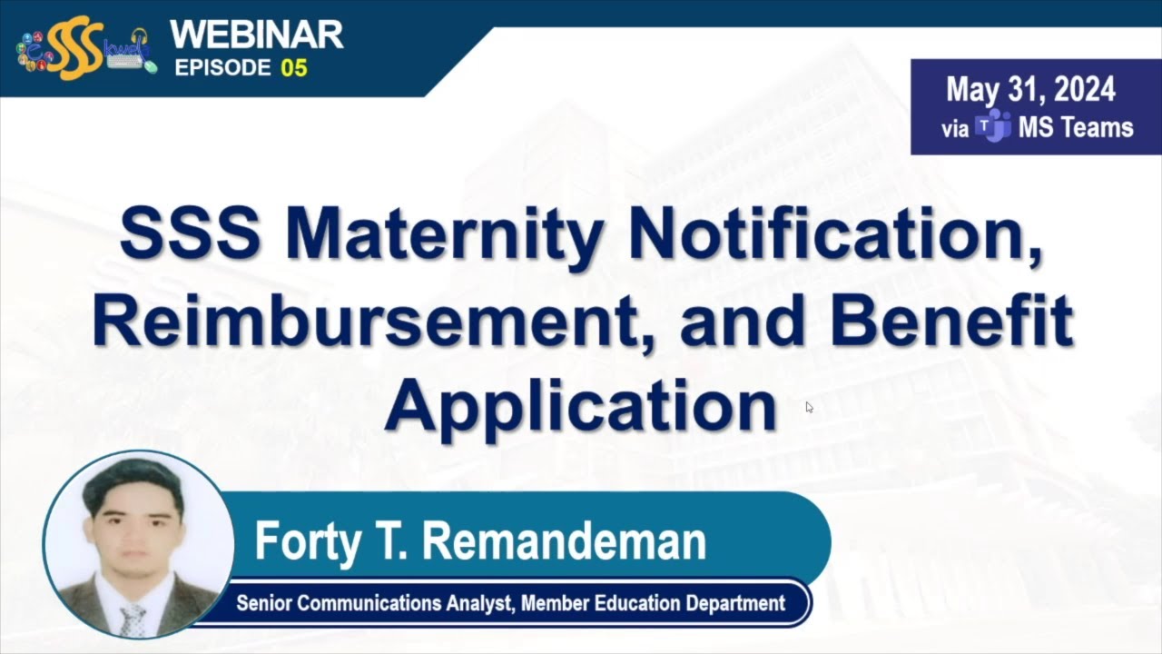 #eSSSkwela Webinar S03E05 | SSS Maternity Notification, Reimbursement...