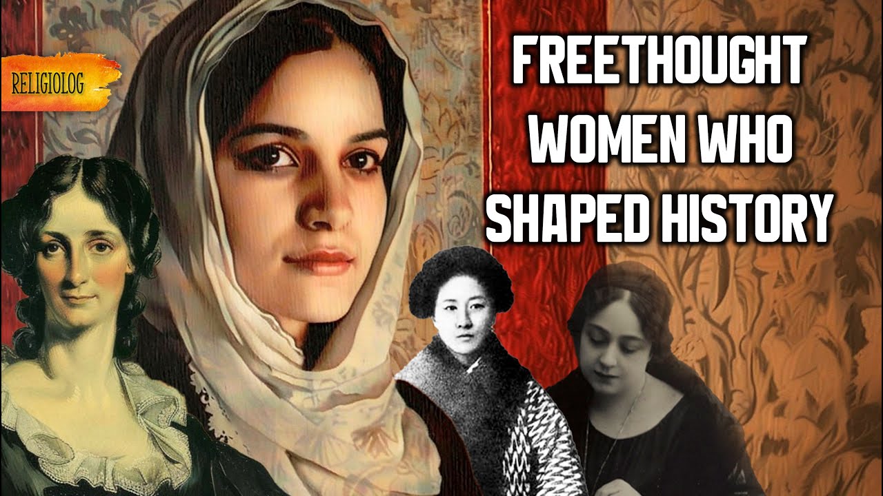 Freethought Women Who Shaped History: Famous Freethinkers