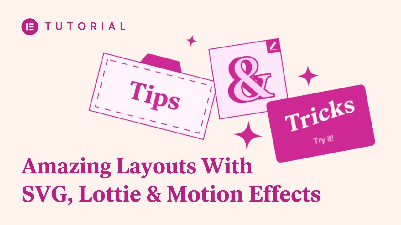 Amazing Layouts With SVG, Lottie & Motion Effects [ADVANCED]