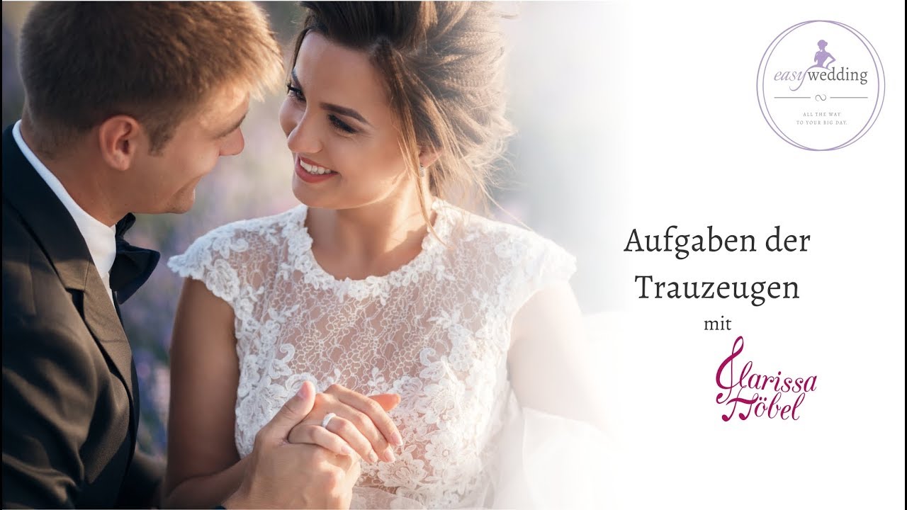 Was sind die Aufgaben der Trauzeugen?