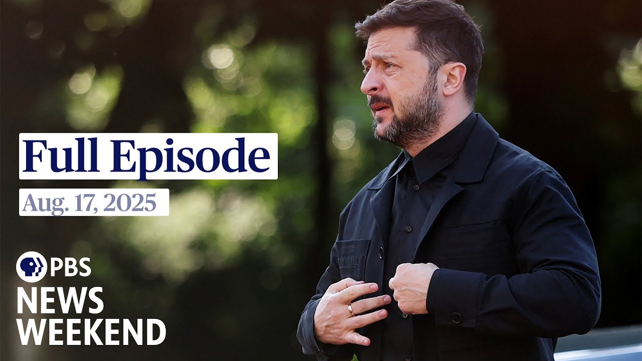 PBS News Weekend full episode, Aug. 17, 2025