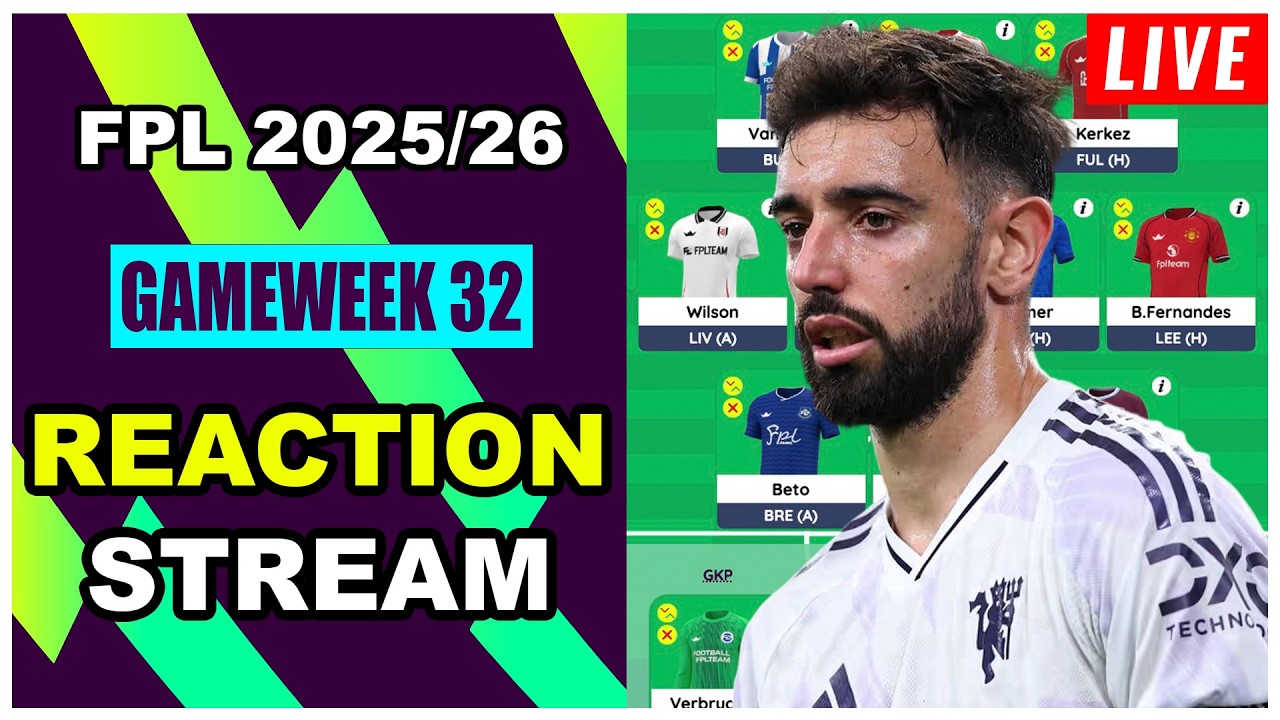 FPL Gameweek 32: REACTION STREAM | Live Q&A | Fantasy Premier League Tips 2025/26