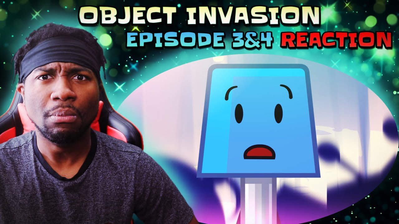 VOICE ACTOR REACTS: Object Invasion - Episode 3&4 | THIS OPPORTUNITY COMES ONCE IN A LIFETIME!
