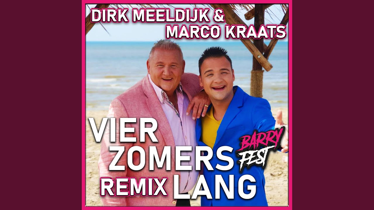 Vier Zomers Lang (Barry Fest Remix)