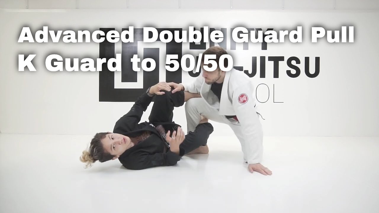 Advanced Double Guard Pull: K Guard to 50/50 Jiu Jitsu Transitions
