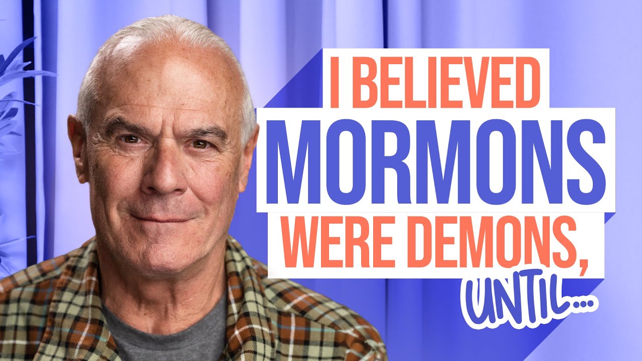 Evangelical to LDS: I believed Mormons were demons