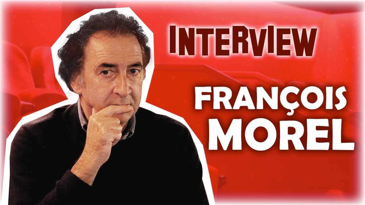 INTERVIEW - FRANÇOIS MOREL