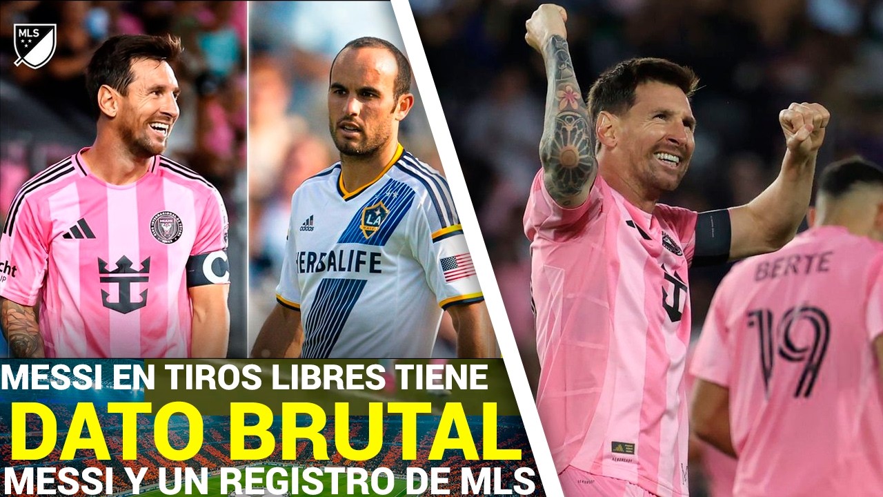 PELIGRA el RÉCORD de Donovan por el IMPACTO de Messi | El BRUTAL DATO de sus TIROS LIBRES desde 2018