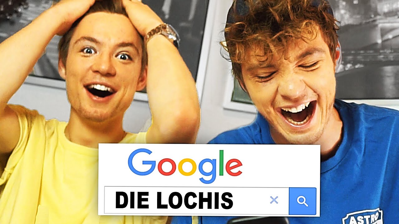Wir googlen uns selbst | Die Lochis