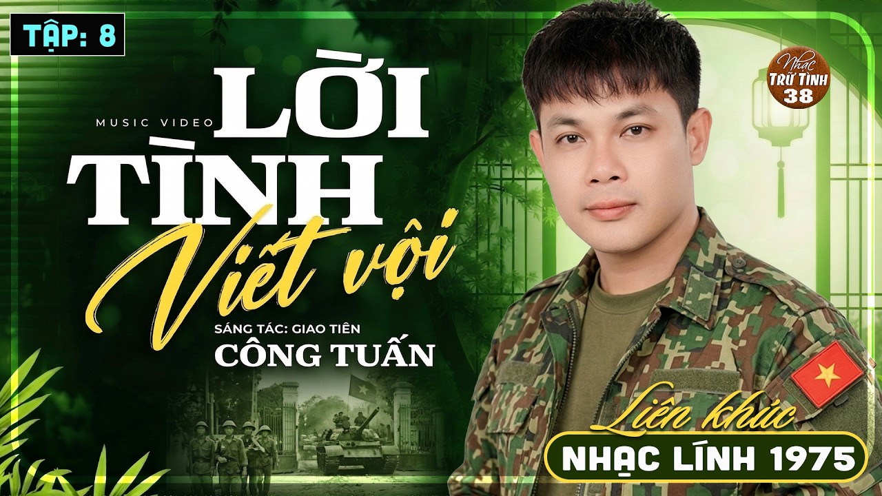 C&Ocirc;NG TUẤN &ndash; Li&ecirc;n Kh&uacute;c 20 B&agrave;i Nhạc L&iacute;nh 1975 Bất Hủ | Giọng Ca Nổi Da G&agrave; Khiến Cả X&oacute;m Say M&ecirc;
