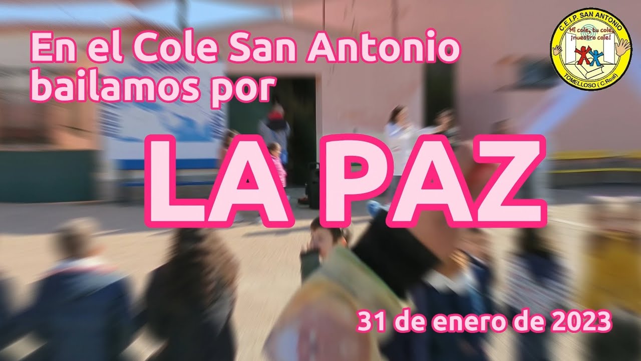 20230131 Baile Día de LA PAZ - CEIP CdA San Antonio - Tomelloso