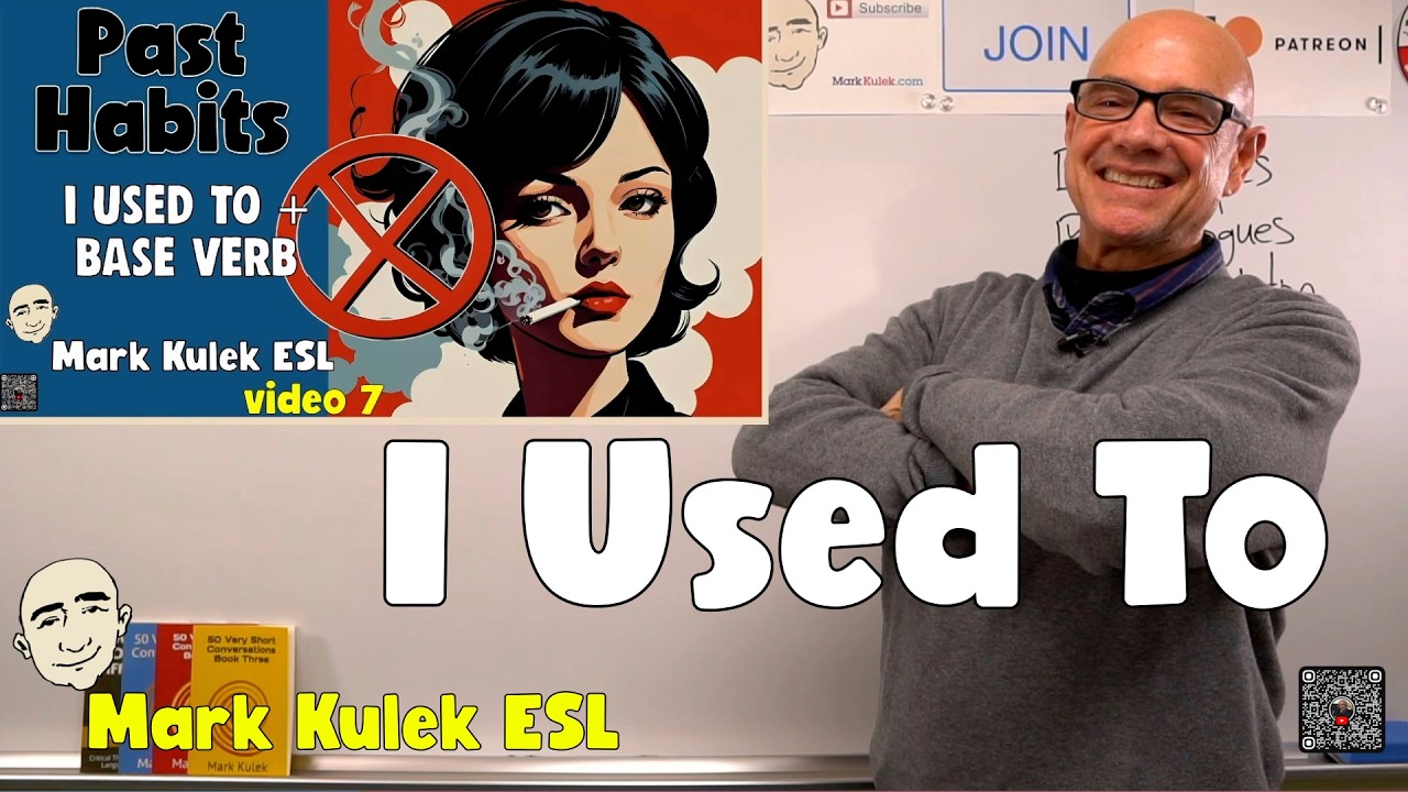 I Used To - past habits | Speak English with Mark Kulek ESL