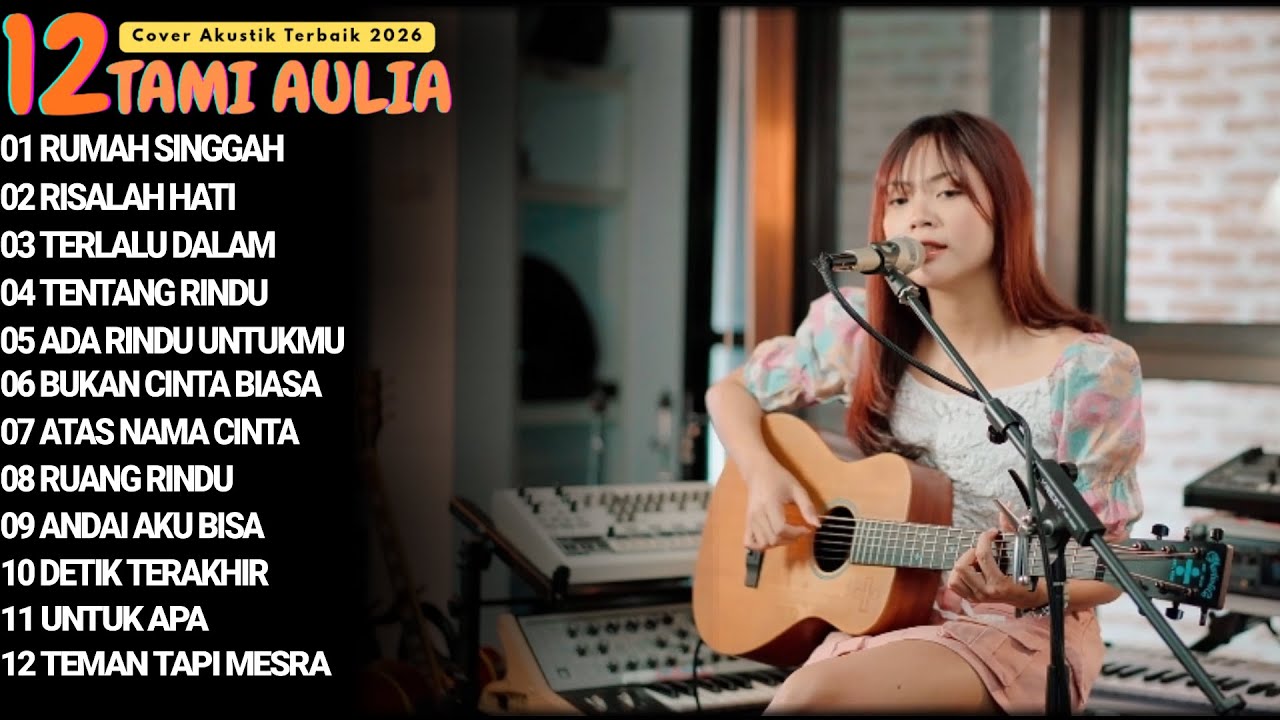 TAMI AULIA FULL ALBUM - RUMAH SINGGAH | LAGU GALAU VIRAL 2026