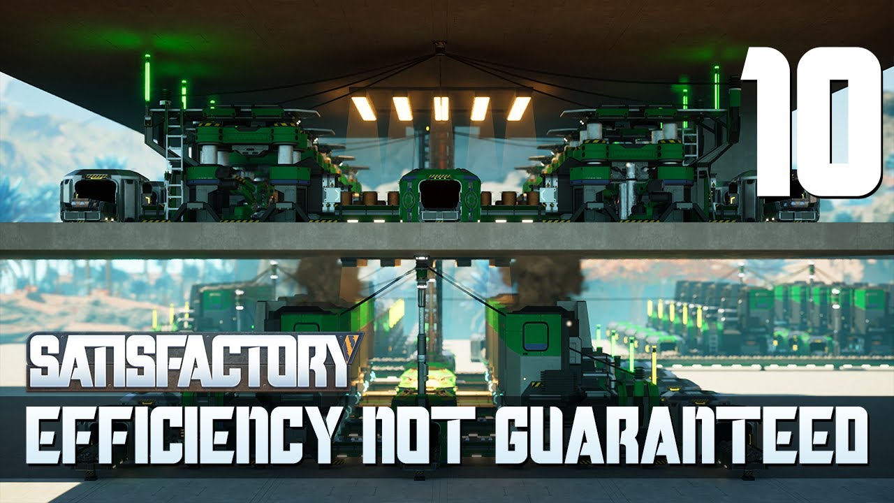 [10] Efficiency Not Guaranteed (Let&rsquo;s Play Satisfactory 1.1 w/ GaLm)