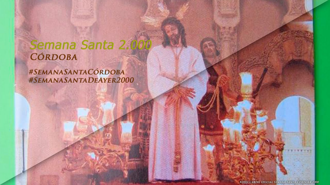 Semana Santa 2000 Córdoba → #SemanaSantaCórdoba