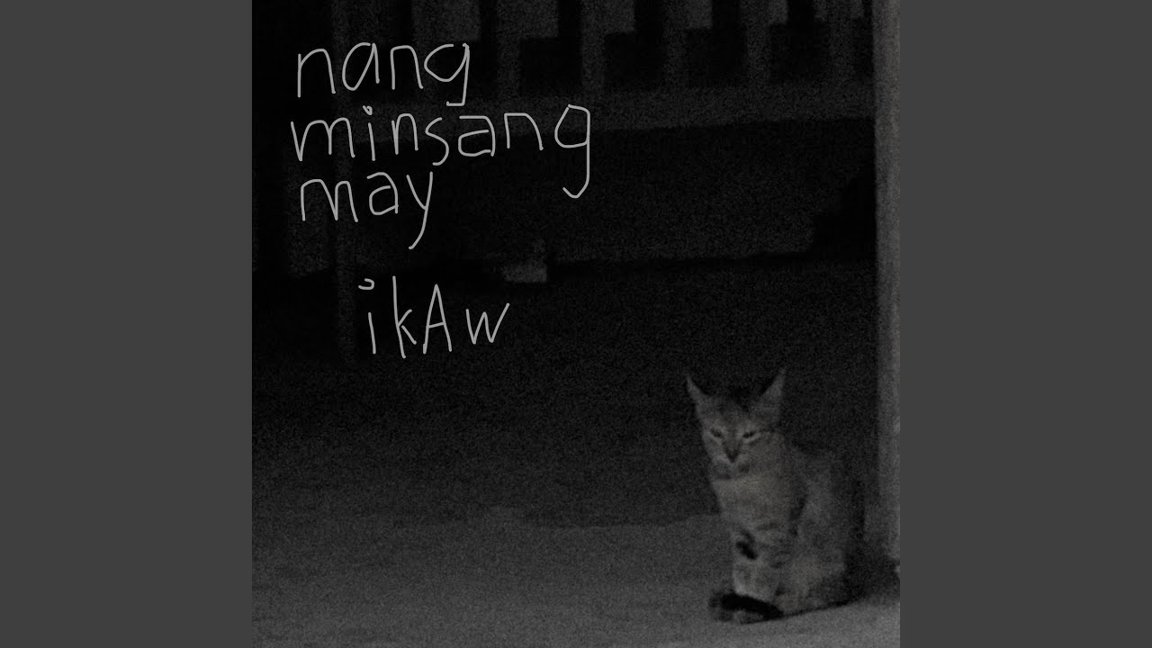 nang minsang may ikaw